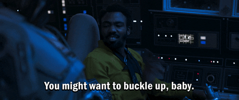 GIF of Lando Calrissian in Solo: A Star Wars Story with the caption 'you might want to buckle up, baby'. The gif is a joke referencing a line in the blog about how this is going to be a wild ride. We're expecting to see trends in the dutch market.